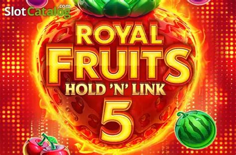 Royal Fruits 5: Hold 'n' Link 2